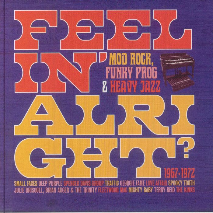VARIOUS - Feelin' Alright?: Mod Rock Funky Prog & Heavy Jazz 1967-1972