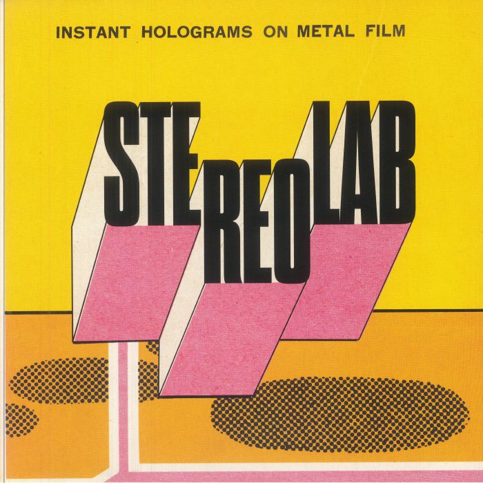 Stereolab – Instant Holograms On Metal Film vinyl cover