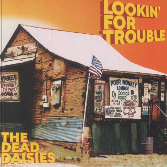 DEAD DAISIES, The - Lookin' For Trouble