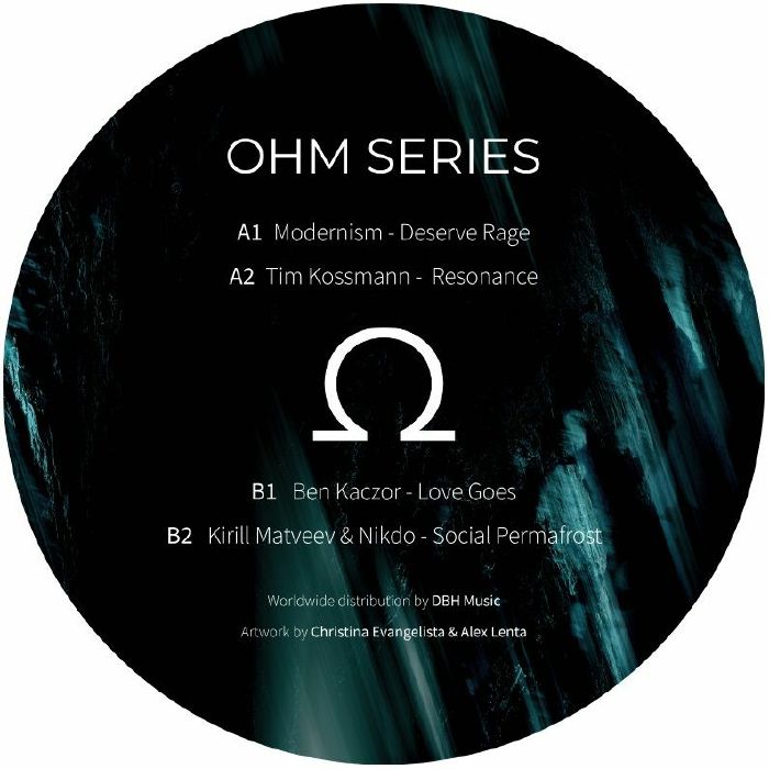 MODERNISM/TIM KOSSMANN/BEN KACZOR/KIRILL MATVEEV & NIKDO - Ohm Series #13