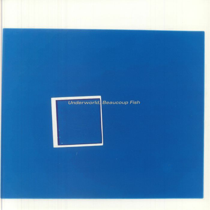 UNDERWORLD - Beaucoup Fish (reissue)