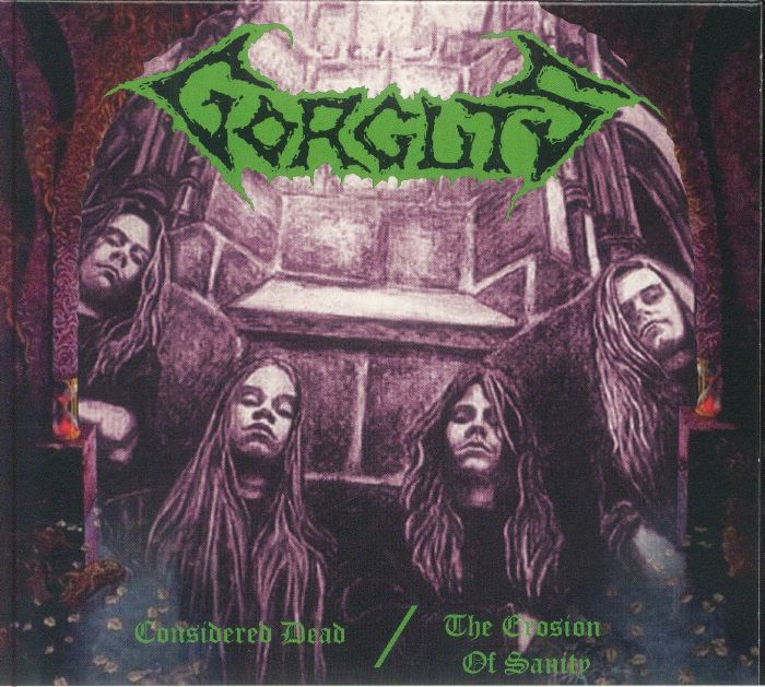 GORGUTS - Considered Dead/The Erosion Of Sanity