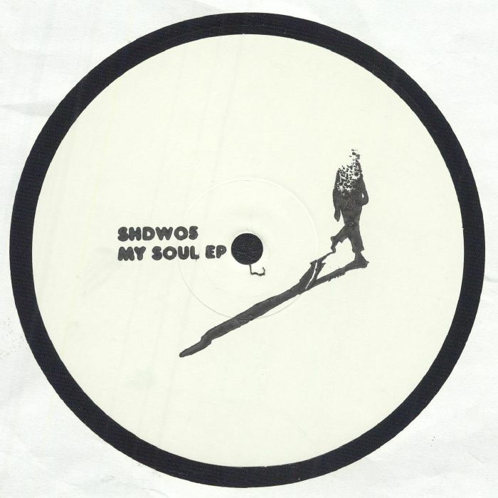 SHADOW PRESSINGS - My Soul EP