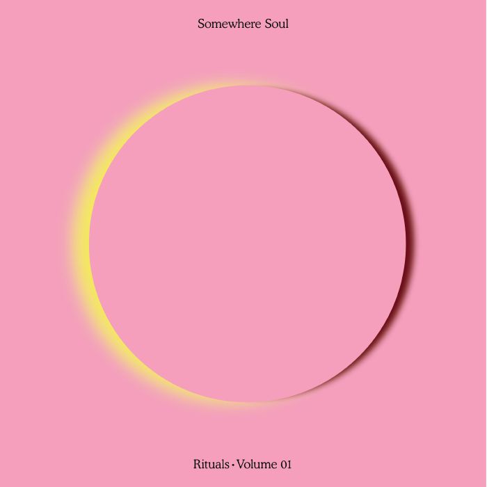 VARIOUS - Somewhere Soul: Rituals Vol 1