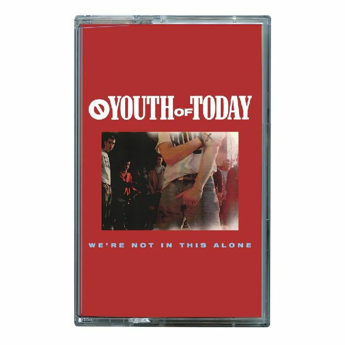 YOUTH OF TODAY - We're Not In This Alone (reissue)