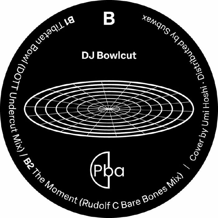 DJ BOWLCUT - PBAVINYL 001