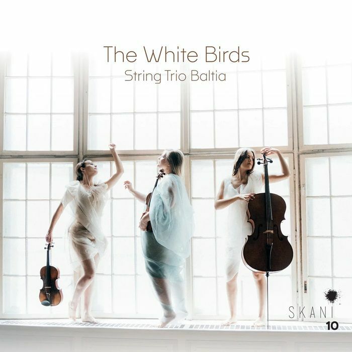 STRING TRIO BALTIA - The White Birds