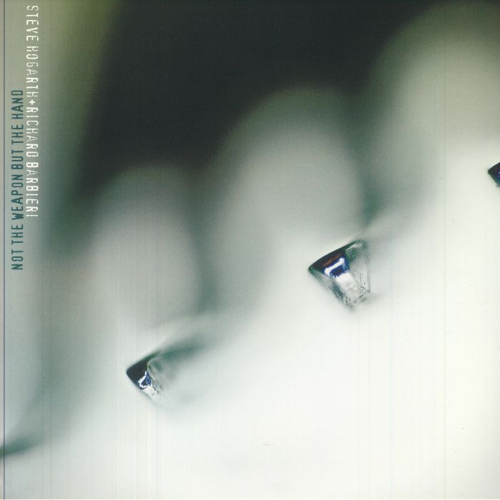 HOGARTH, Steve/RICHARD BARBIERI - Not The Weapon But The Hand (reissue)