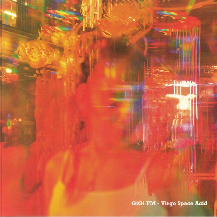 GIGI FM - Virgo Space Acid