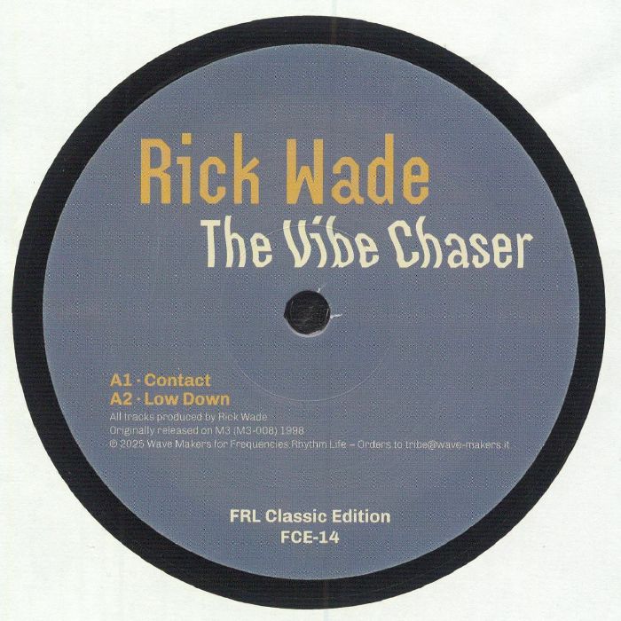 WADE, Rick - The Vibe Chaser