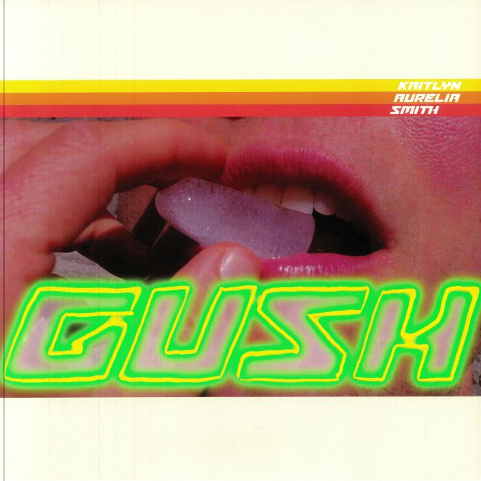 Kaitlyn Aurelia Smith – Gush vinyl cover