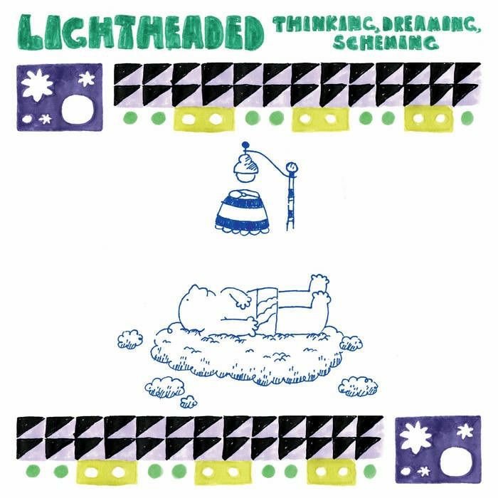 LIGHTHEADED - Thinking Dreaming Scheming
