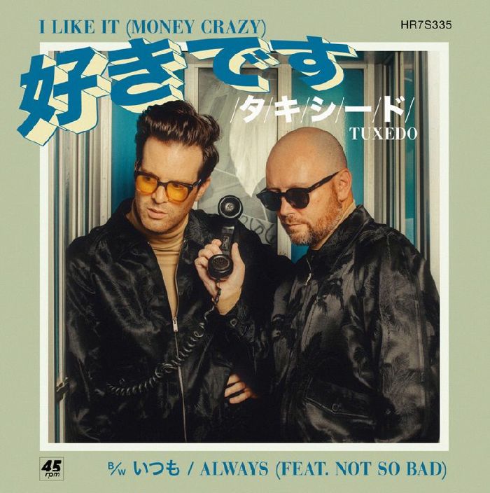 TUXEDO - I Like It (Money Crazy)