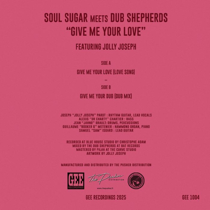SOUL SUGAR meets DUB SHEPHERDS feat JOLLY JOSEPH - Give Me Your Love (Love Song)