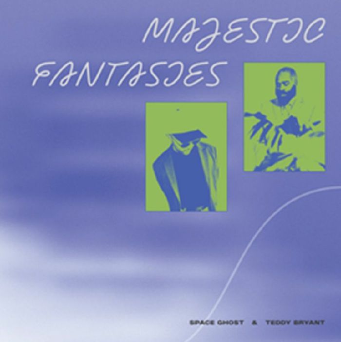 SPACE GHOST/TEDDY BRYANT - Majestic Fantasies