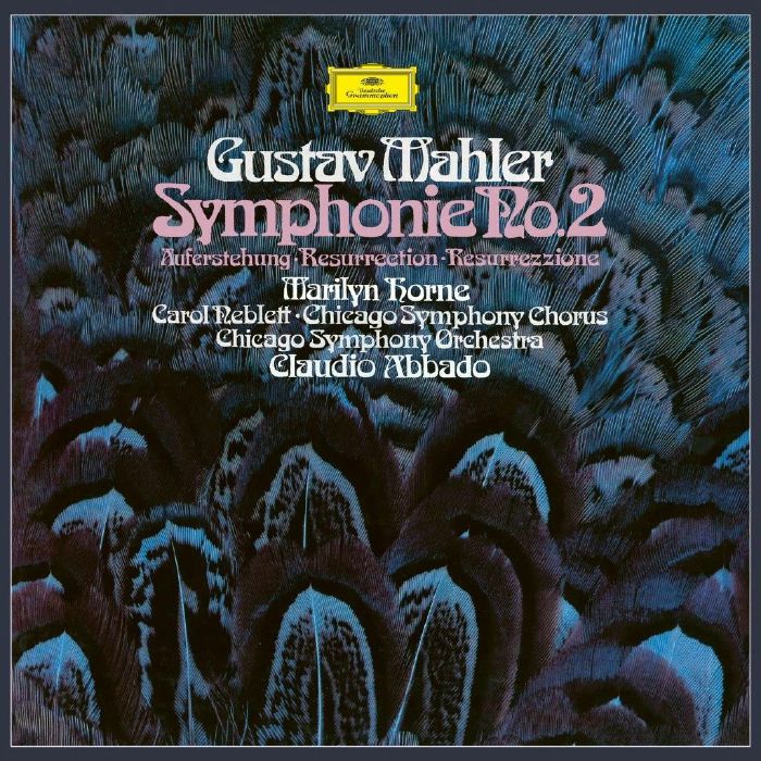 MAHLER, Gustav/MARILYN HORNE/CLAUDIO ABBADO/CAROL NEBLETT/CHICAGO SYMPHONY ORCHESTRA - Mahler: Symphony No 2