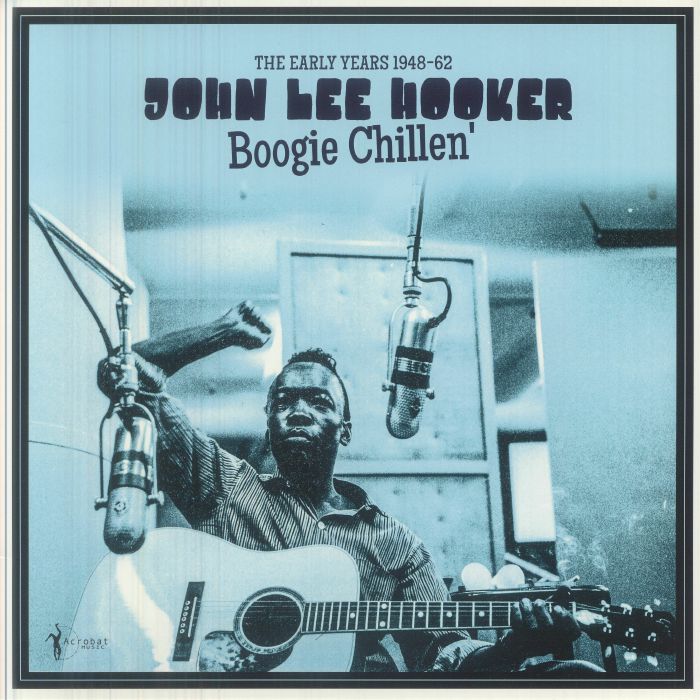 John Lee Hooker – Boogie Chillen': The Early Years 1948-62 vinyl cover