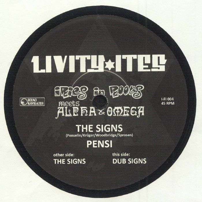 PENSI & IRIES ROOTS meets ALPHA & OMEGA - The Signs