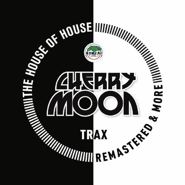 CHERRYMOON TRAX - The House Of House
