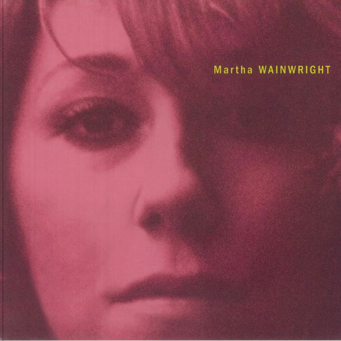 WAINWRIGHT, Martha - Martha Wainright (20th Anniversary Edition)