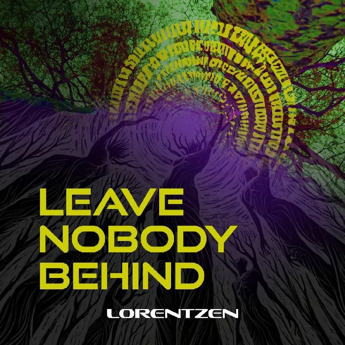 LORENTZEN - Leave Nobody Behind