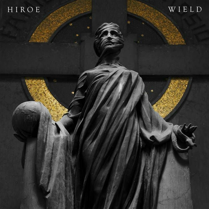 HIROE - Wield