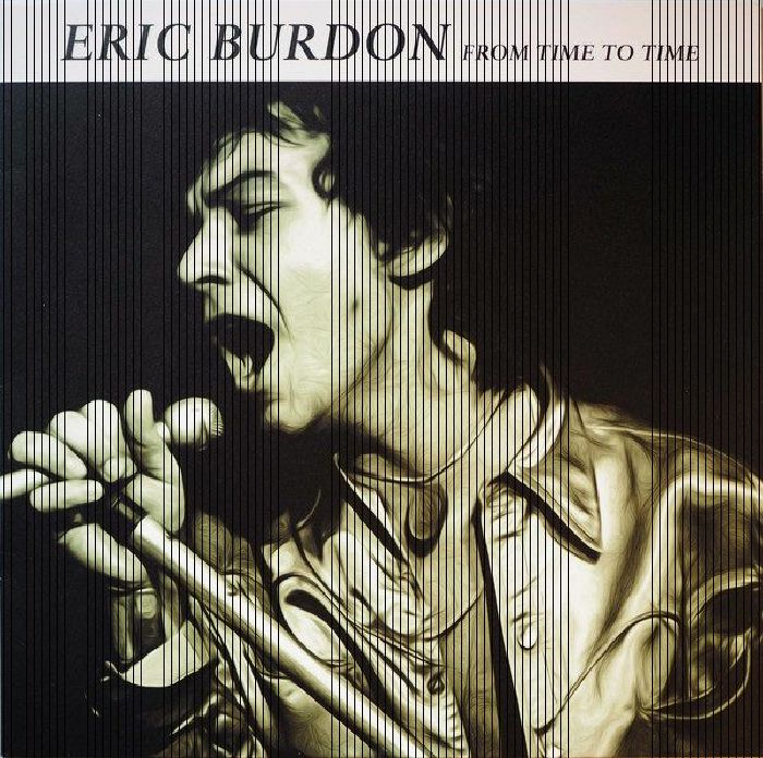 BURDON, Eric - From Time To Time