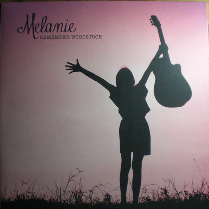 MELANIE - Remember Woodstock