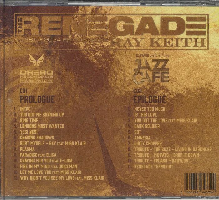The RENEGADE feat RAY KEITH - Live At The Jazz Cafe CD at