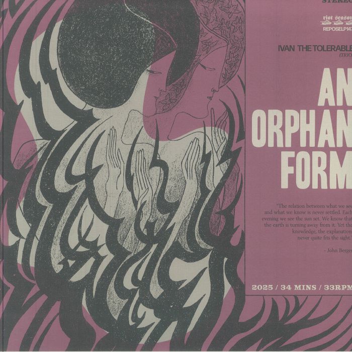 IVAN THE TOLERABLE TRIO - An Orphan Form