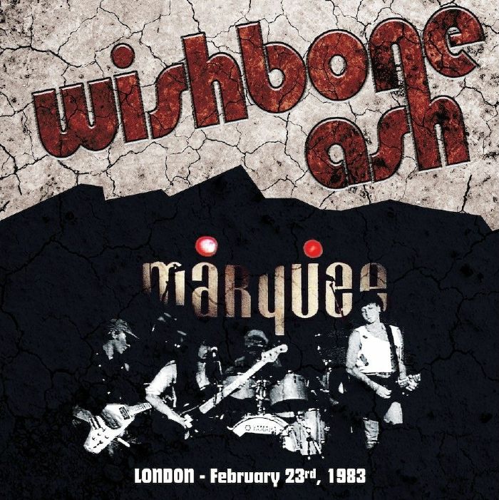WISHBONE ASH - Live From The Marquee Club