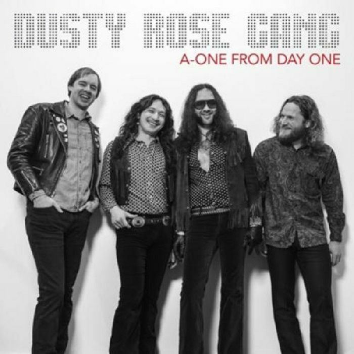 DUSTY ROSE GANG - A One From Day One
