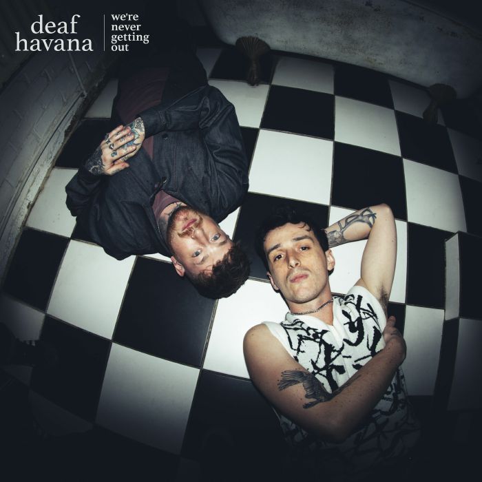 DEAF HAVANA - We're Never Getting Out