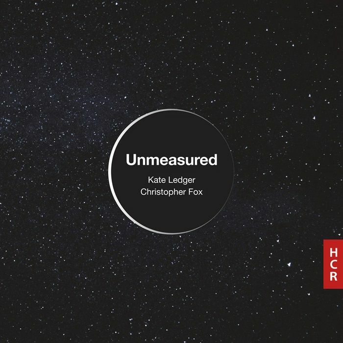 FOX, Christopher/KATE LEDGER - Unmeasured