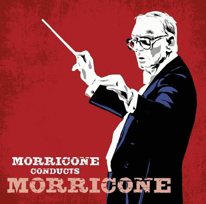 MORRICONE, Ennio - Morricone Conducts Morricone (Soundtrack)
