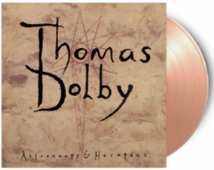 DOLBY, Thomas - Astronaughts & Heretics
