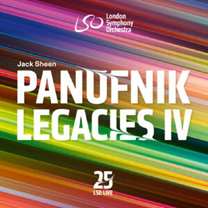 PANUFNIK/LONDON SYMPHONY ORCHESTRA/JACK SHEEN - The Panufnik Legacies IV