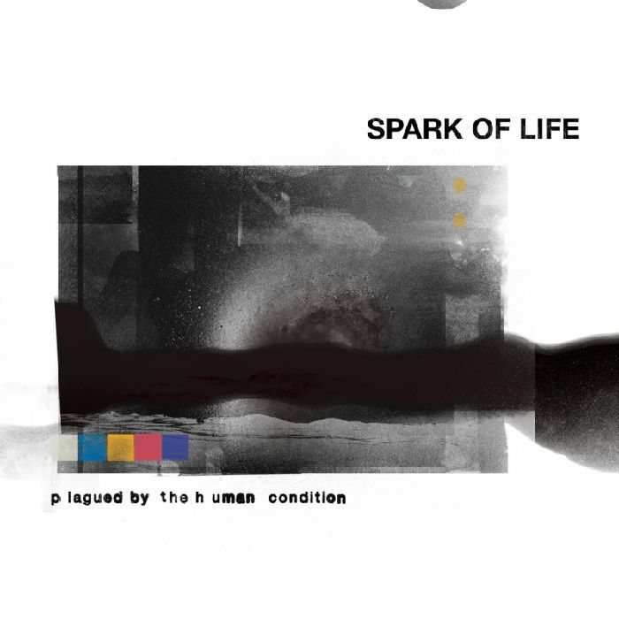 SPARK OF LIFE - Plagued By The Human Condition