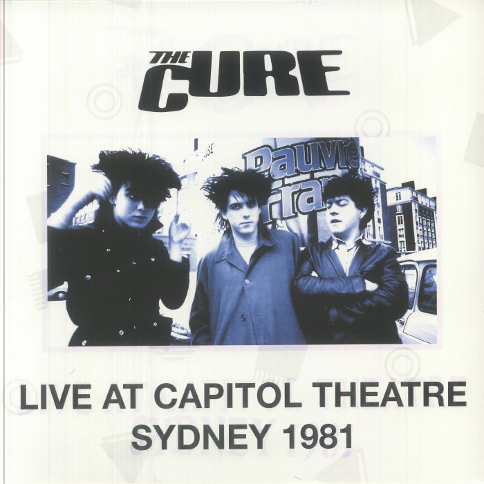 CURE, The - Live At Capitol Theatre 1981