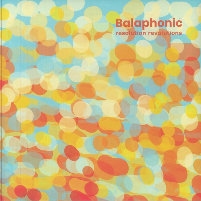 BALAPHONIC - Resolution Revolutions (B-STOCK)