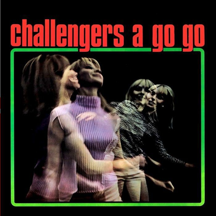 CHALLENGERS, The - A Go Go (remastered)