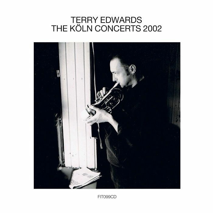 EDWARDS, Terry - The Koln Concerts 2002