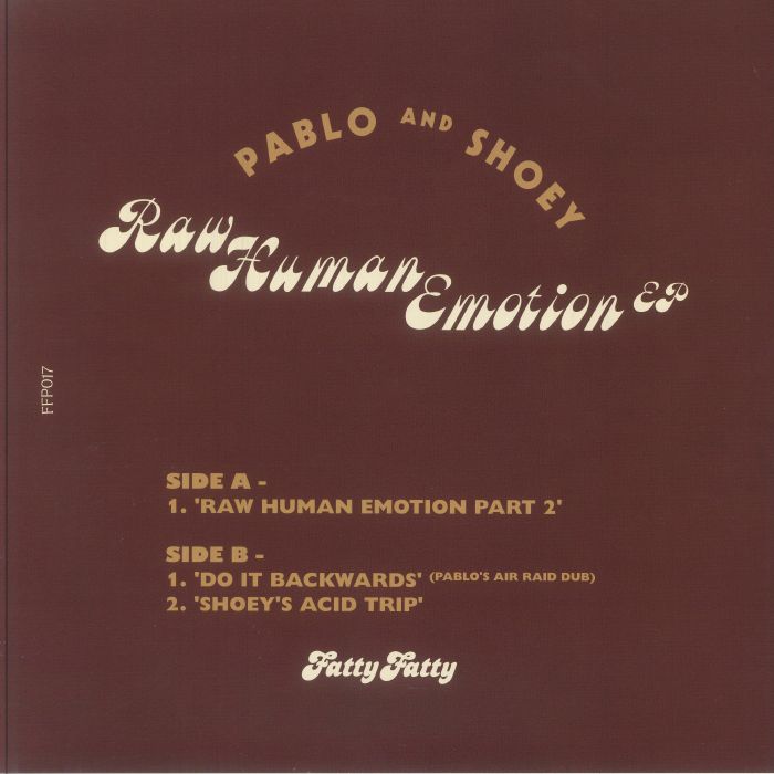 PABLO & SHOEY - Raw Human Emotion EP