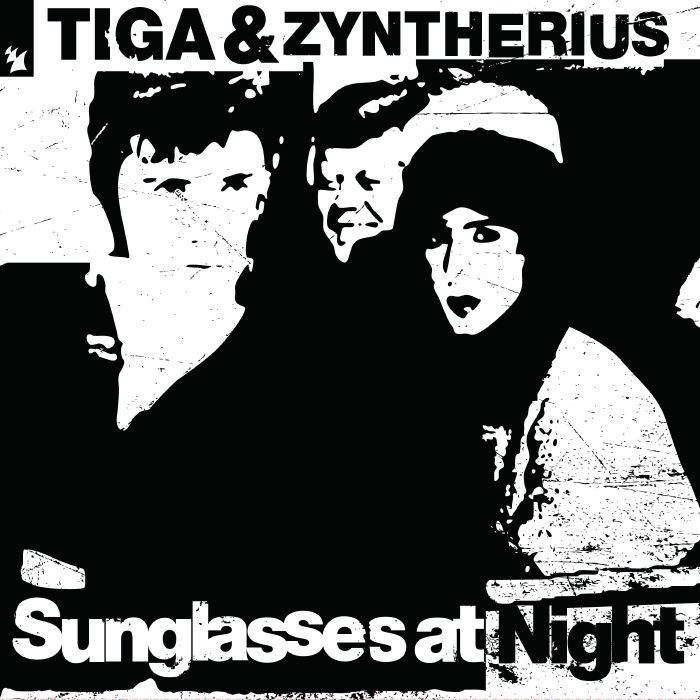 TIGA & ZYNTHERIUS - Sunglasses At Night