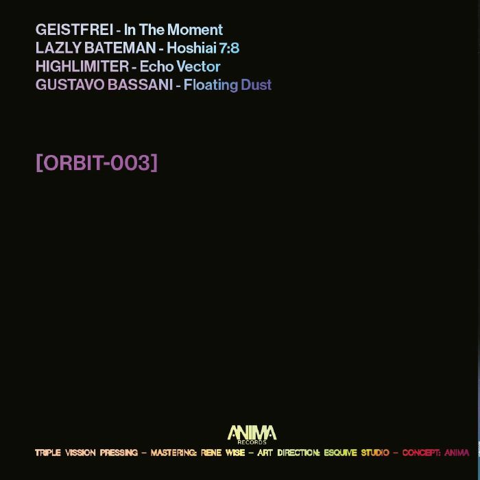 GEISTFREI/LAZLY BATEMAN/HIGHLIMITER/GUSTAVO BASSANI - Orbit