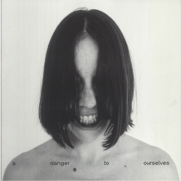 Lucrecia Dalt – A Danger To Ourselves vinyl cover