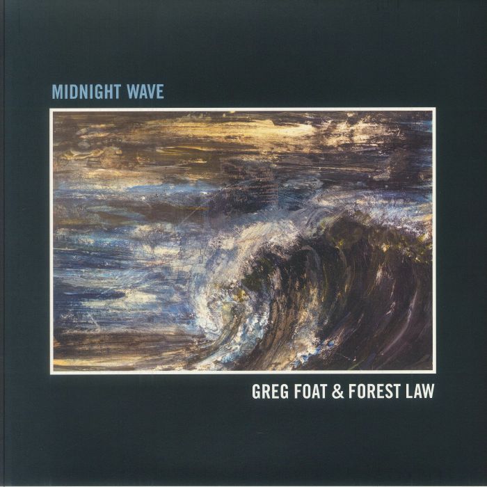 FOAT, Greg/FOREST LAW - Midnight Wave
