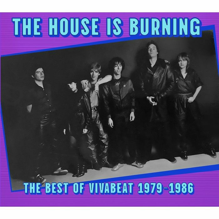 VIVABEAT - The House Is Burning: The Best Of Vivabeat