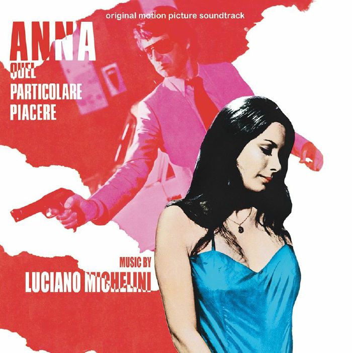 MICHELINI, Luciano - Anna Quel Particolare Piacere
