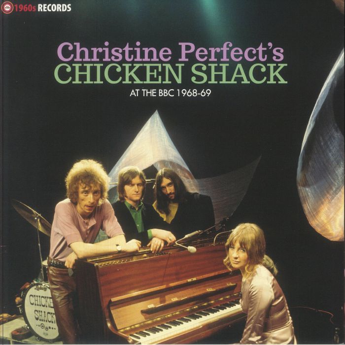 CHRISTINE PERFECT'S CHICKEN SHACK - At The BBC 1968-69